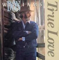 Don Williams - True Love